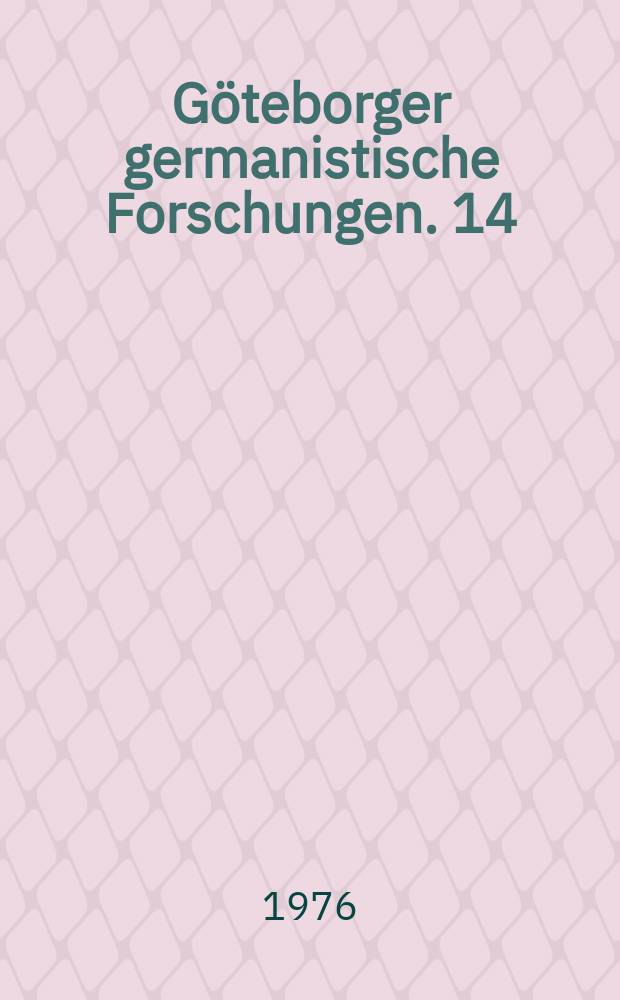 Göteborger germanistische Forschungen. 14 : Studien zu den verbalen ...