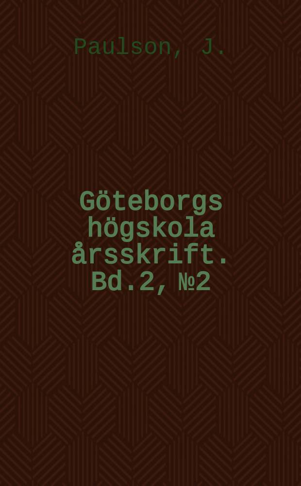 Göteborgs högskola årsskrift. Bd.2, №2 : In tertiam partem libri Juliacensis annotationes