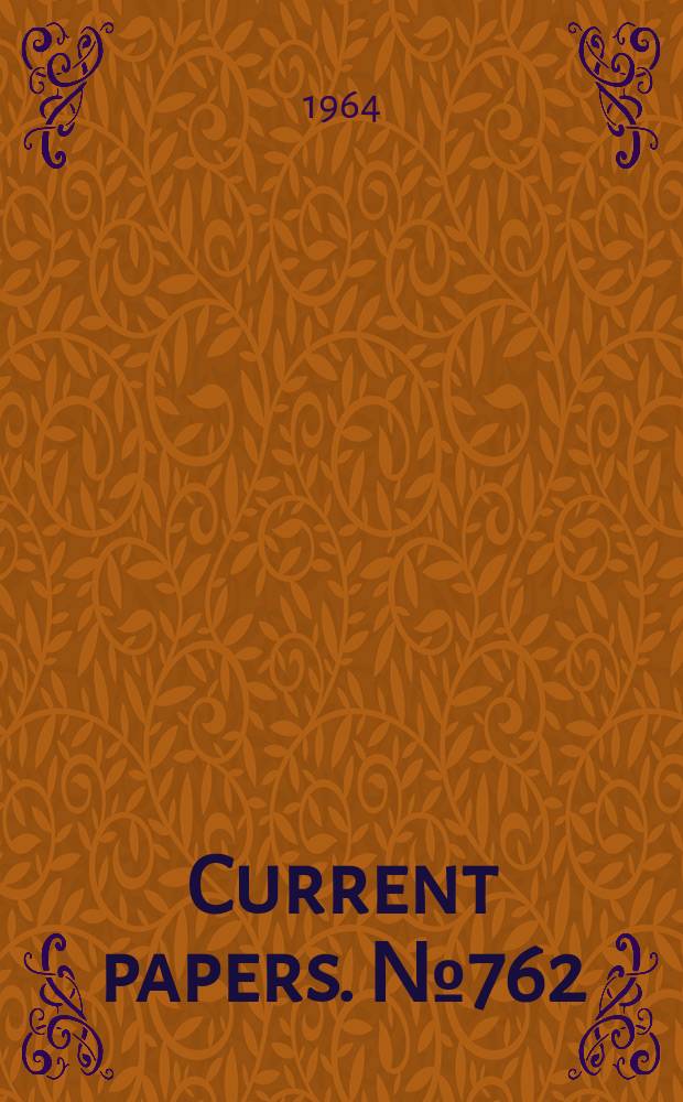 Current papers. №762 : Low speed wind tunnel calibration of a new pitot-static head (Mk 10) insensitive to incidence