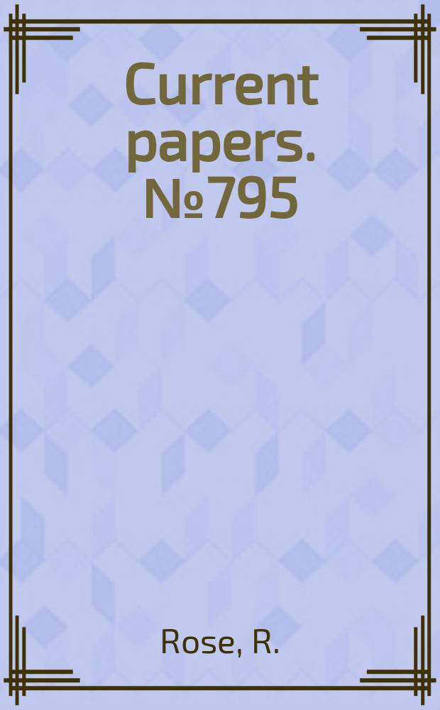 Current papers. №795 : Aircraft vortex wakes and their effects on aircraft