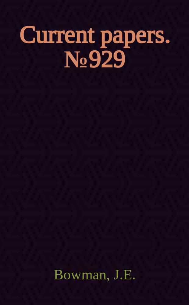 Current papers. №929 : Determination of stagnation temperatures in the R.A.R.D.E. hypersonic gun tunnel from streak camera measurements of flow velocity