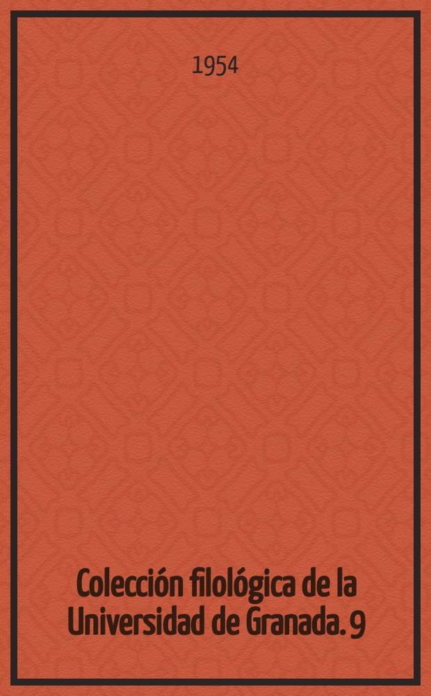 Colección filológica de la Universidad de Granada. 9 : Estudios hispanosuecos
