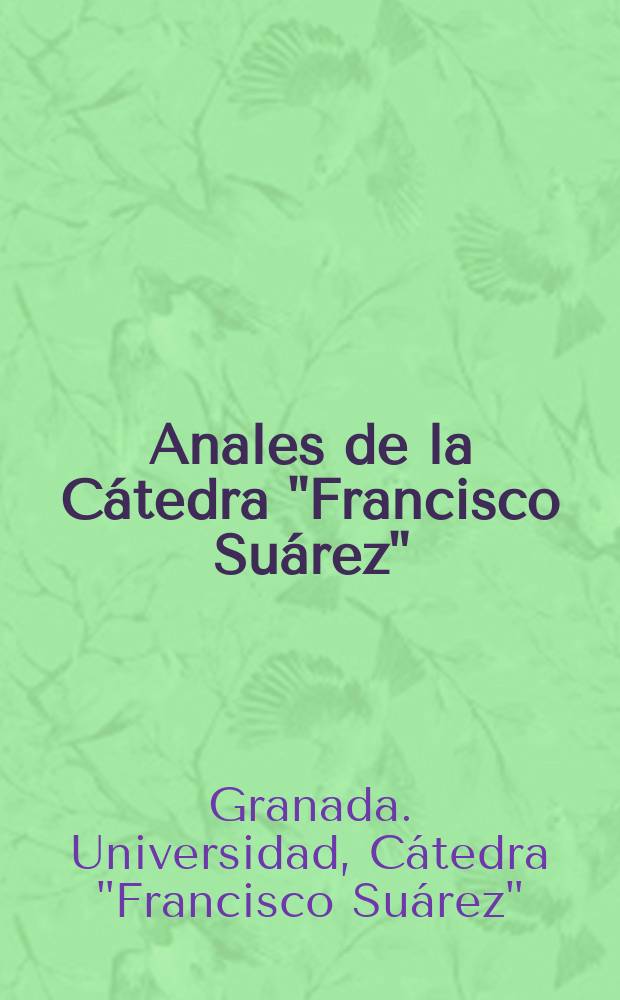 Anales de la Cátedra "Francisco Suárez"