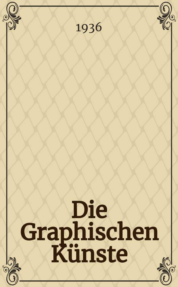 Die Graphischen Künste : 2. unveränderte Aufl. Bd.1, H.2