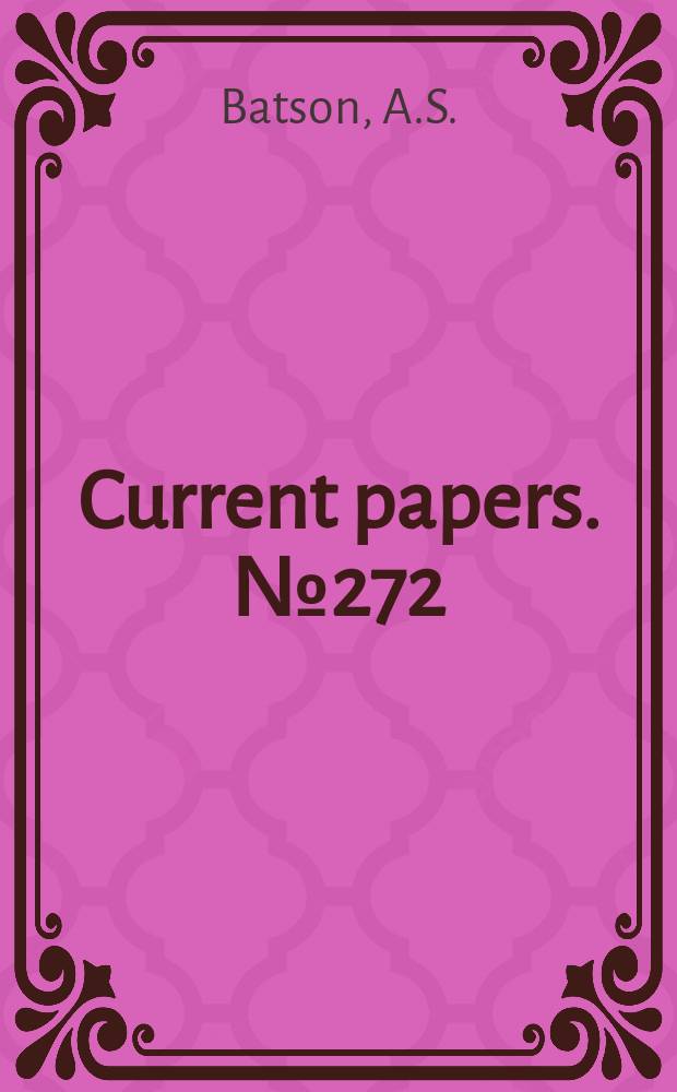 Current papers. №272 : Measurements of lift, pitching moment and hinge moment on a two-dimensional cusped RAE 102 aerofoil