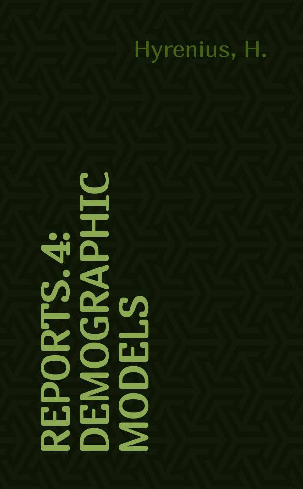 Reports. 4 : Demographic models