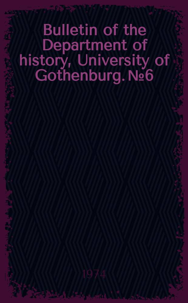 Bulletin of the Department of history, University of Gothenburg. №6 : Kvinnomystik och kvinnopolitik