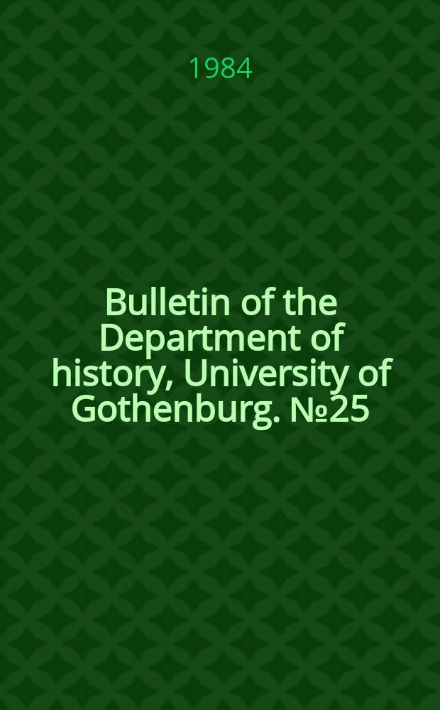 Bulletin of the Department of history, University of Gothenburg. №25 : Befolkningstillväxt och jordbruk