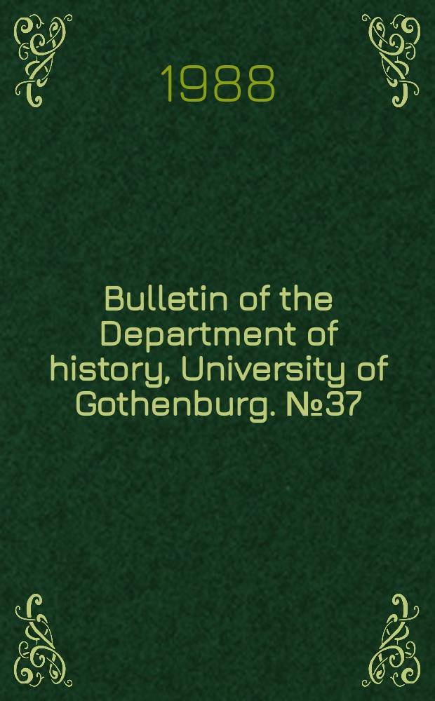 Bulletin of the Department of history, University of Gothenburg. №37 : Idrott och utrikespolitik