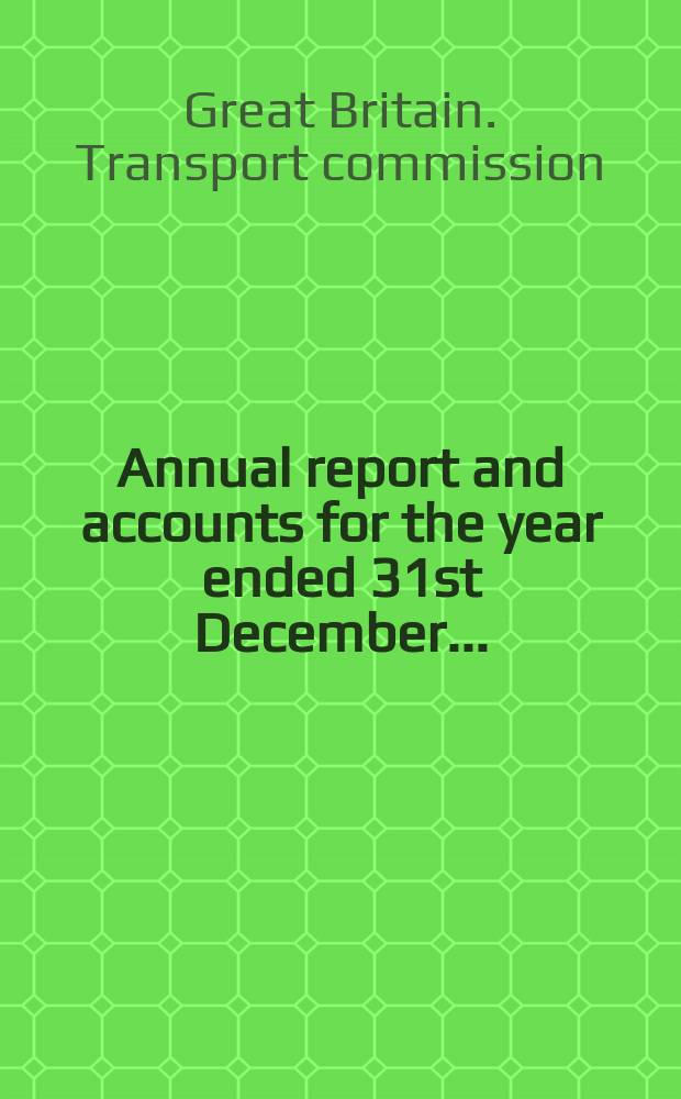Annual report and accounts for the year ended 31st December ...