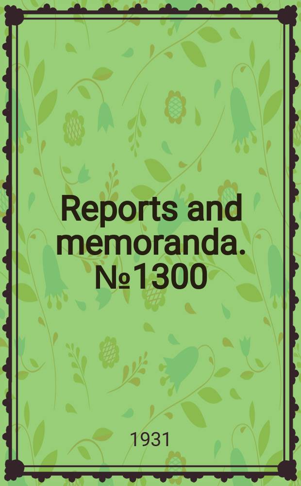 Reports and memoranda. №1300 : Collected reports on British high speed aircraft for the 1927 Schnelder trophy contest