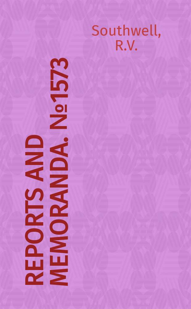 Reports and memoranda. №1573 : On the calculation of stresses in braced frameworks