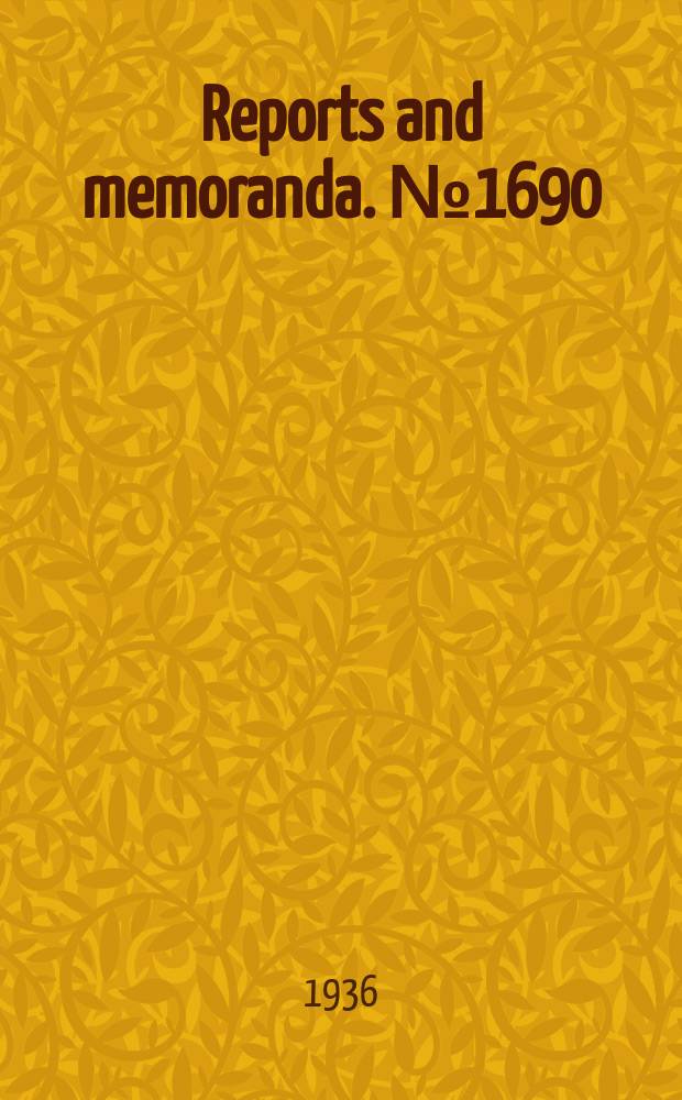 Reports and memoranda. №1690 : Stressing of aeroplane vings due to symmetrical gusts
