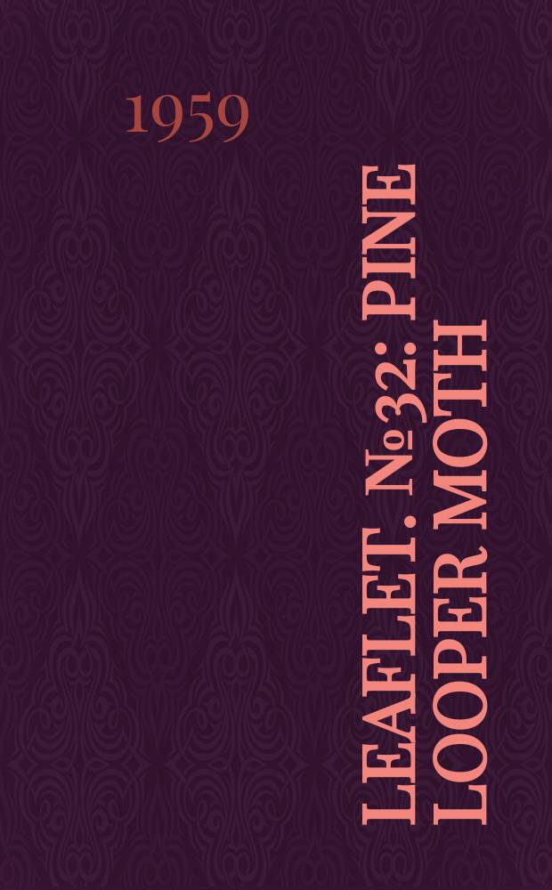 Leaflet. №32 : Pine looper moth
