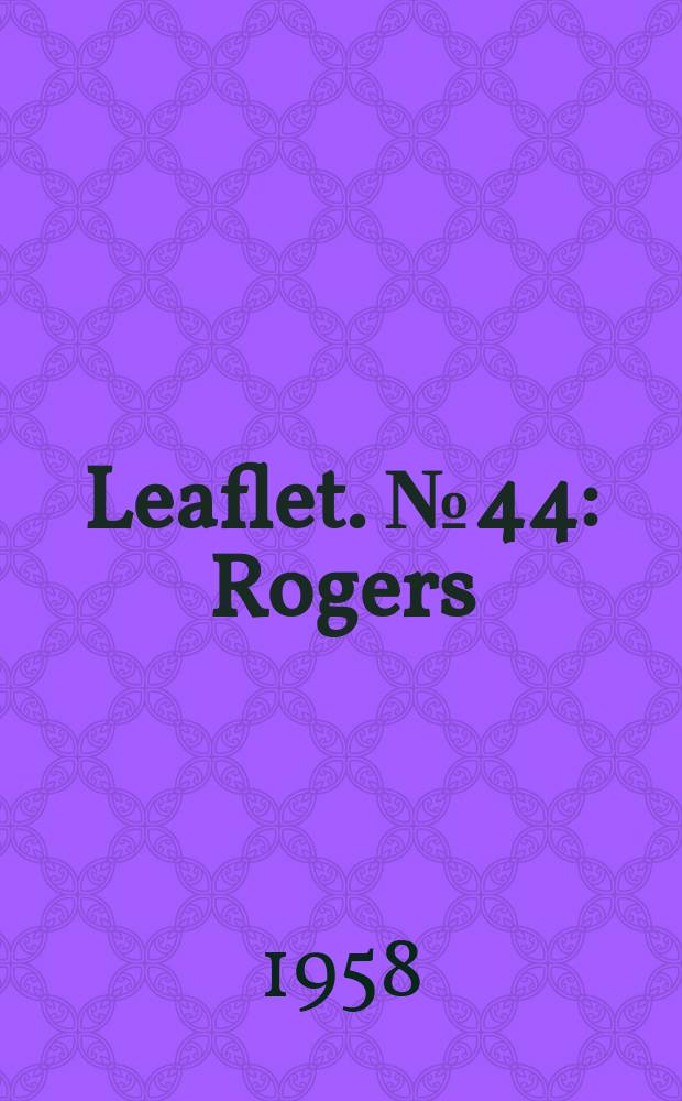 Leaflet. №44 : Rogers