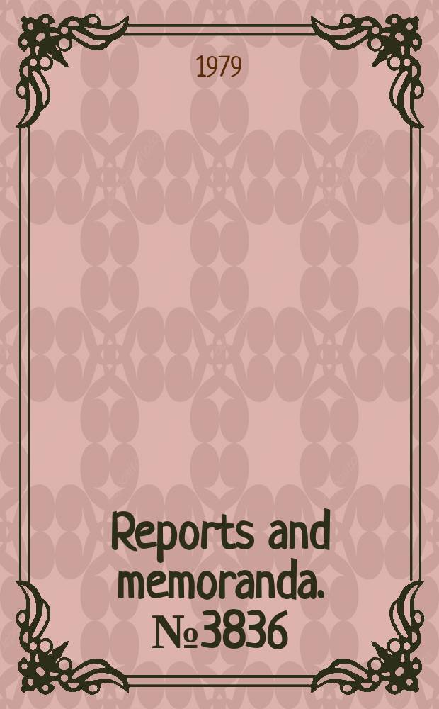 Reports and memoranda. №3836 : The application of a parametric...