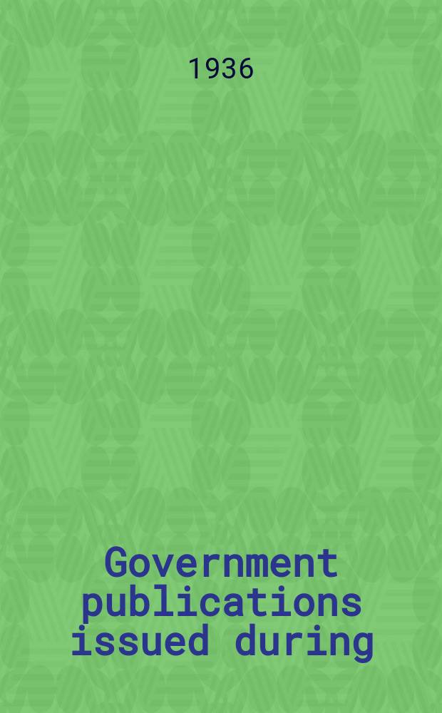 Government publications issued during