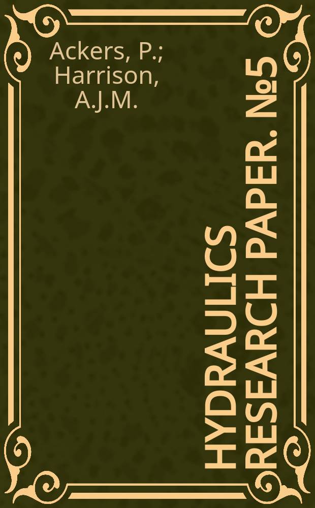 Hydraulics research paper. №5 : Critical - depth flumes for flow measurement in open channels