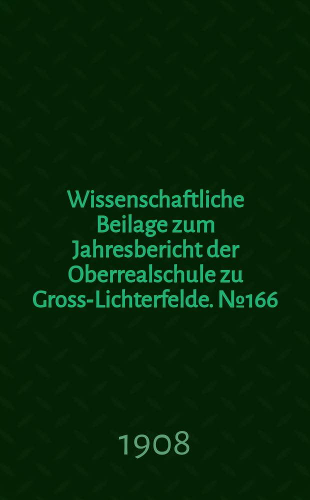 Wissenschaftliche Beilage zum Jahresbericht der Oberrealschule zu Gross-Lichterfelde. №166 : William Cowpers Stellung zur Religion