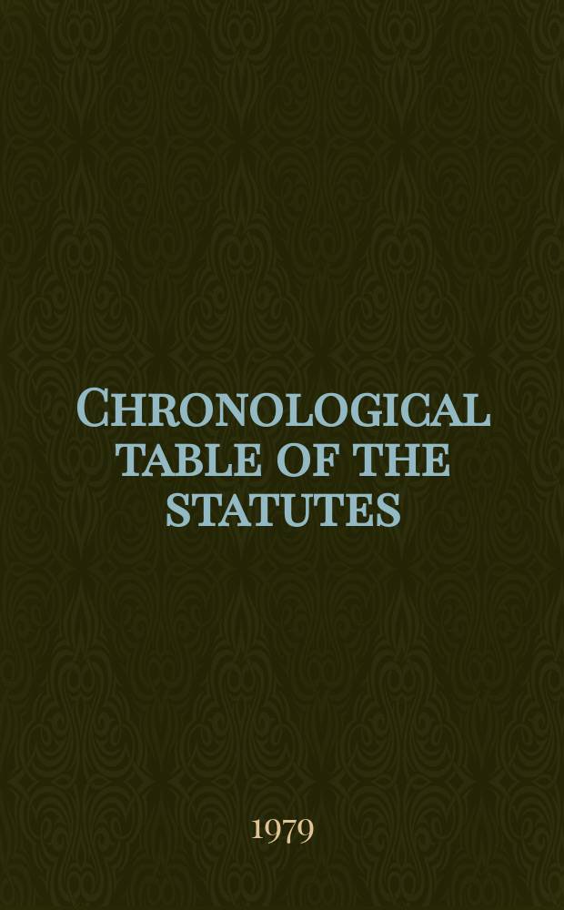 Chronological table of the statutes : Covering the legislation to 31st Dec. .. 1977, P.2 : (Covering the period from 1936 to the end of 1977)