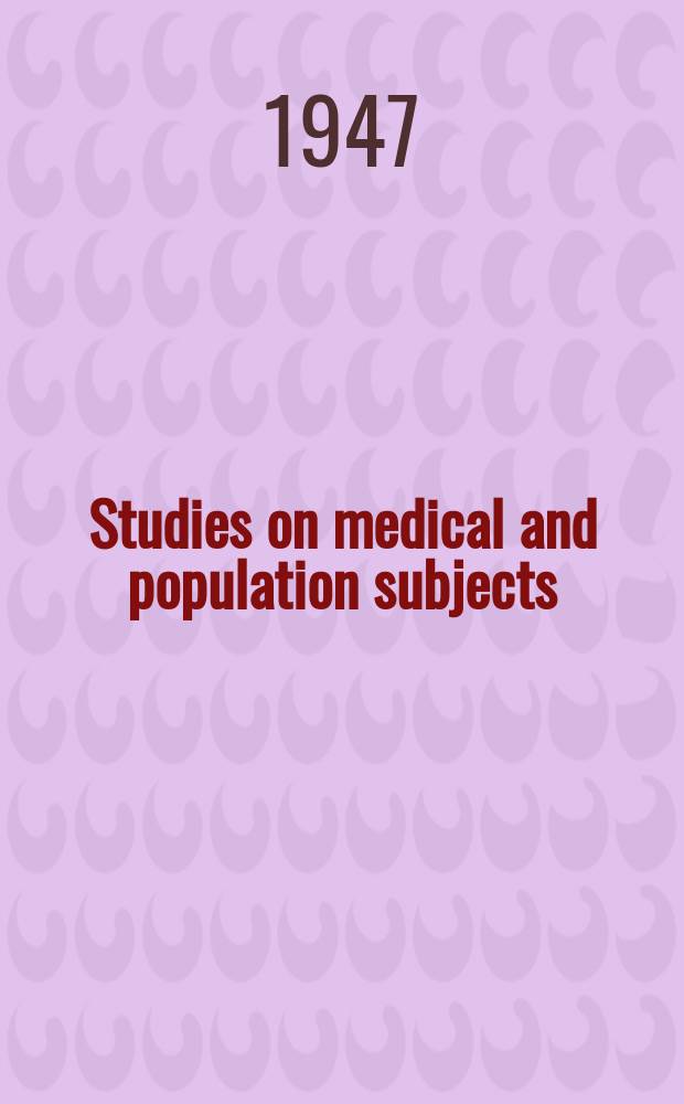 Studies on medical and population subjects