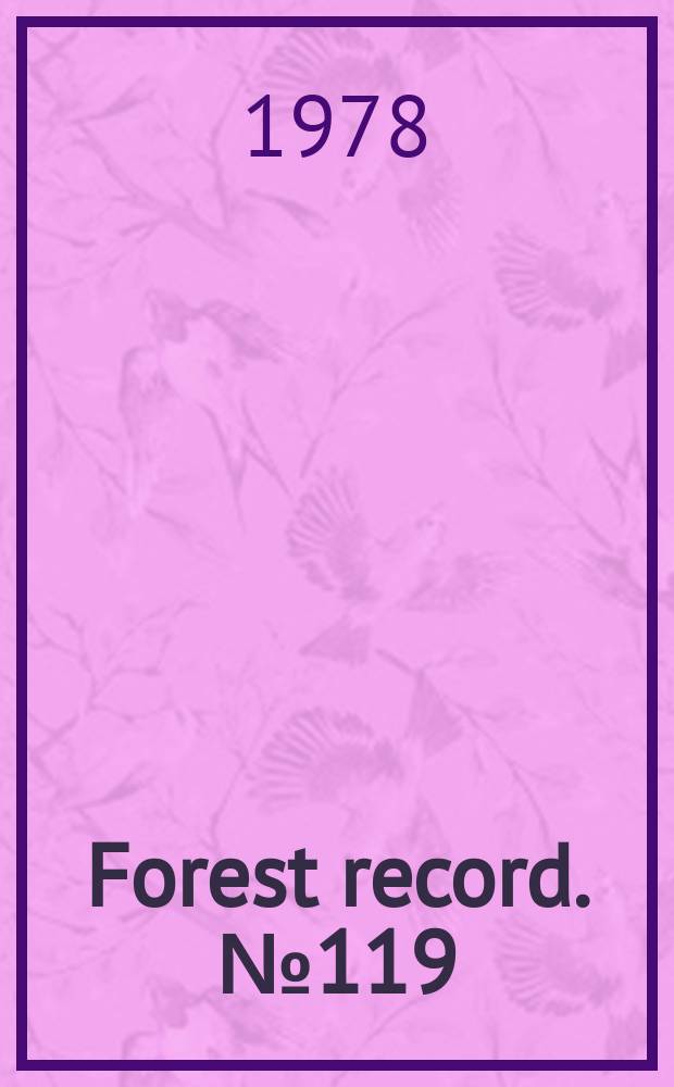 Forest record. №119 : Pine loo-per moth