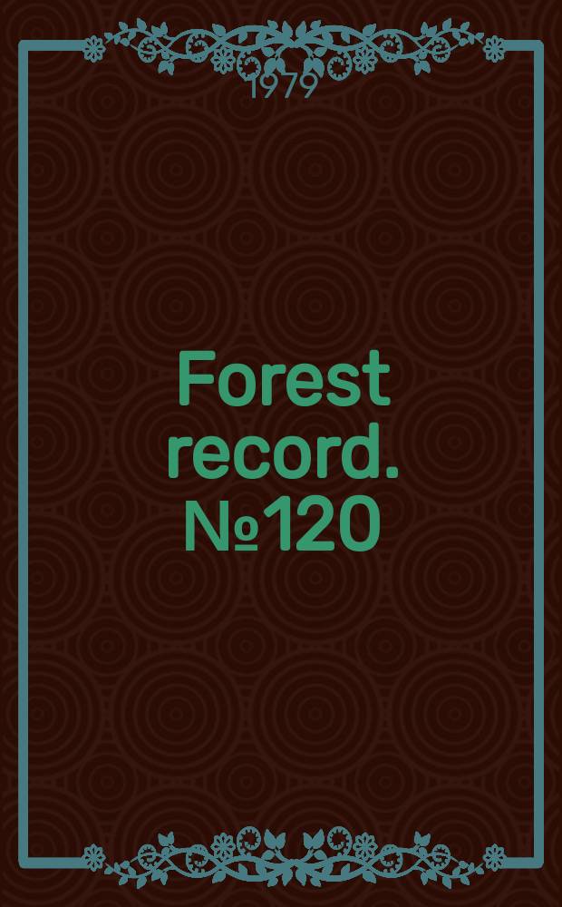 Forest record. №120 : Pine beauty moth