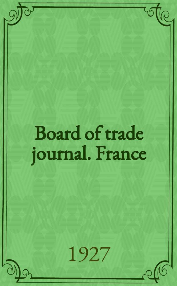 Board of trade journal. France (and) Algeria