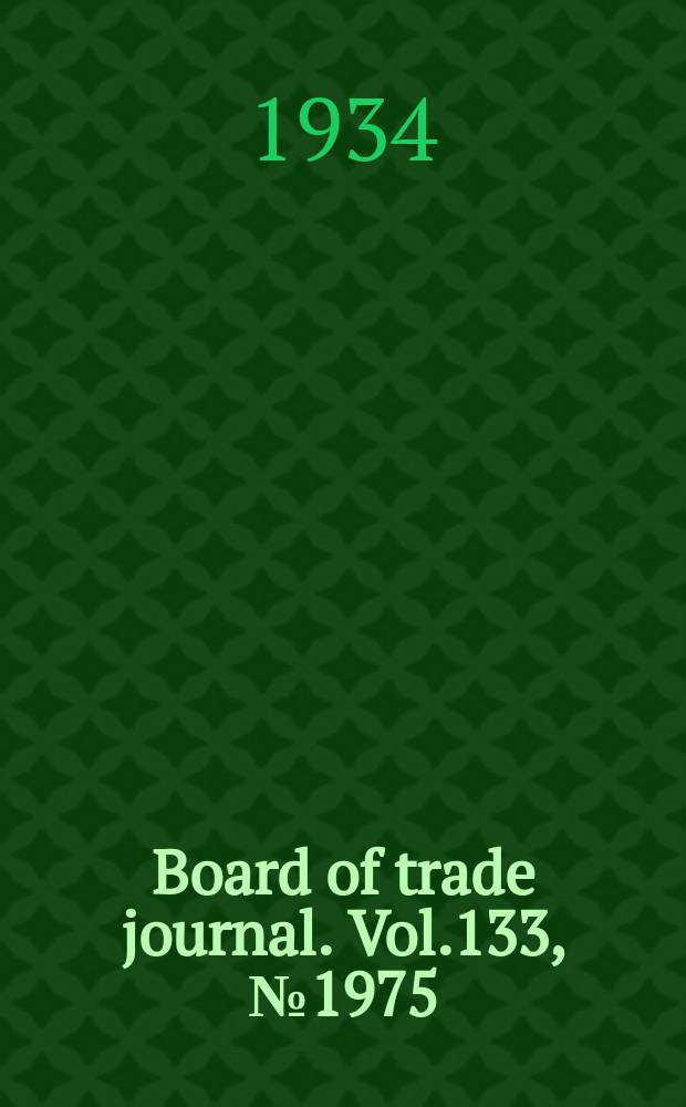 Board of trade journal. Vol.133, №1975