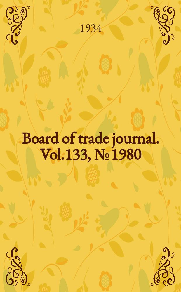 Board of trade journal. Vol.133, №1980