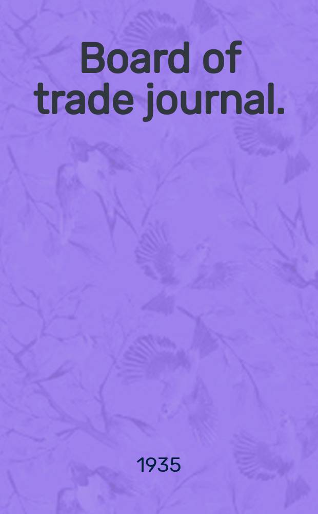 Board of trade journal. (Union of South Africa customs tariff)