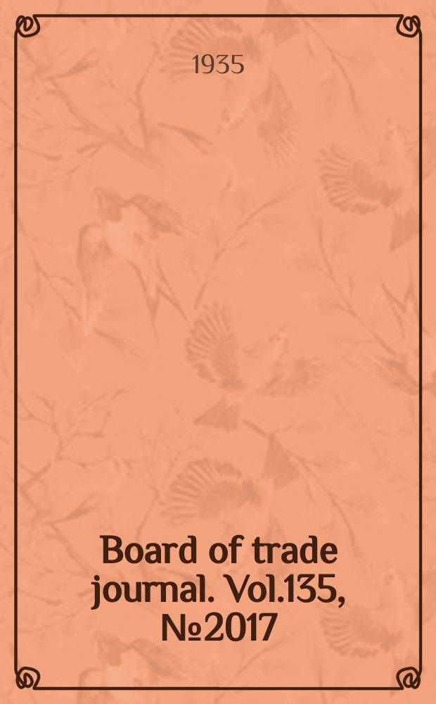 Board of trade journal. Vol.135, №2017