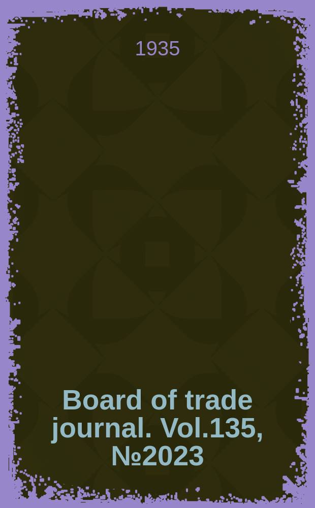 Board of trade journal. Vol.135, №2023
