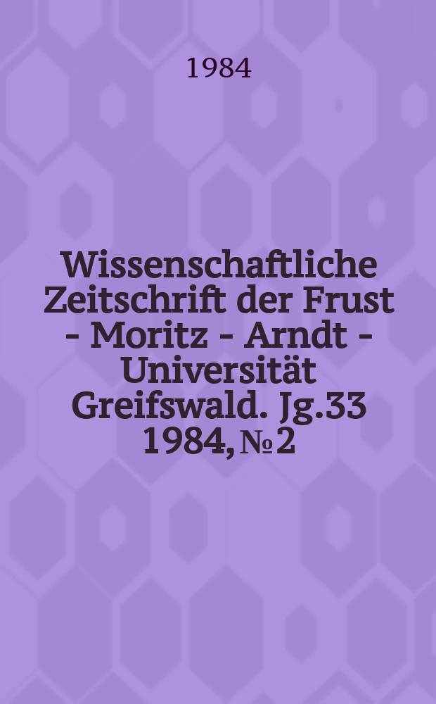 Wissenschaftliche Zeitschrift der Frust - Moritz - Arndt - Universit&auml;t Greifswald. Jg.33 1984, №2 : Physiologische und biochemische Aspekte des Thiocyanat - Effekts