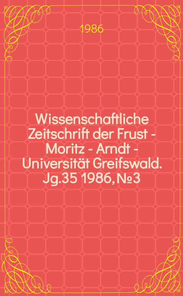 Wissenschaftliche Zeitschrift der Frust - Moritz - Arndt - Universität Greifswald. Jg.35 1986, №3 : Lichttherapie