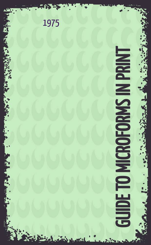 Guide to microforms in print