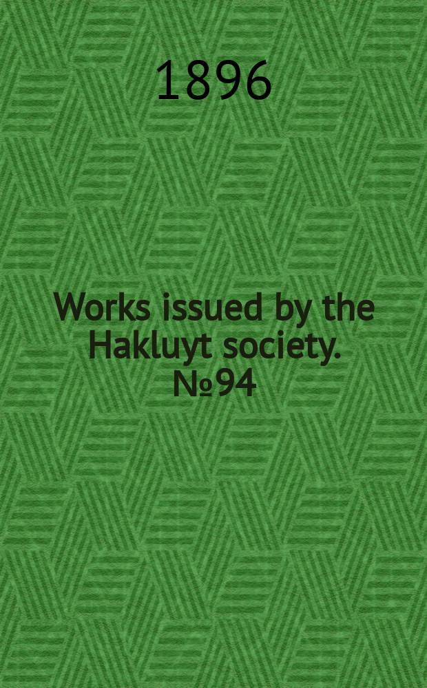 Works issued by the Hakluyt society. №94 : The history and description of Africa and of the notable things therein contained