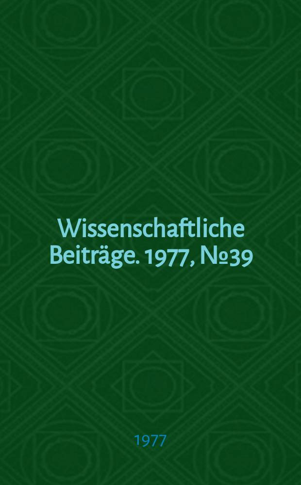 Wissenschaftliche Beiträge. 1977, № 39 : Georg Friedrich Händel als Wegbereiter der Wiener Klassik