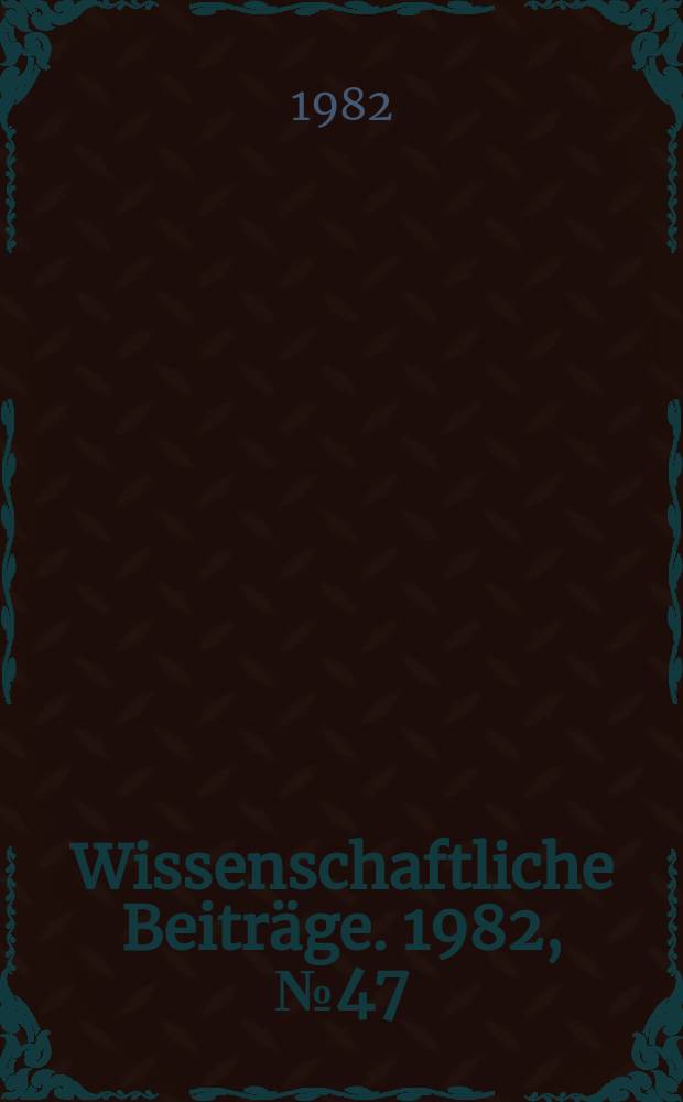Wissenschaftliche Beiträge. 1982, № 47 : Dichtung und Musik