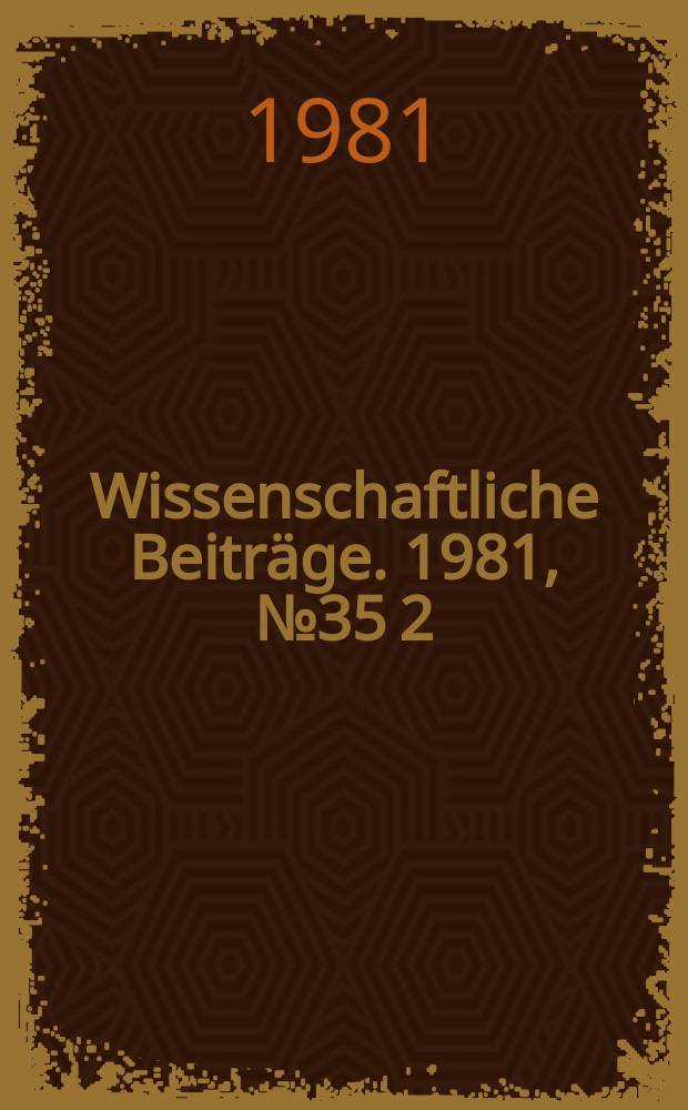 Wissenschaftliche Beiträge. 1981, № 35 [2] : Eikon und Logos