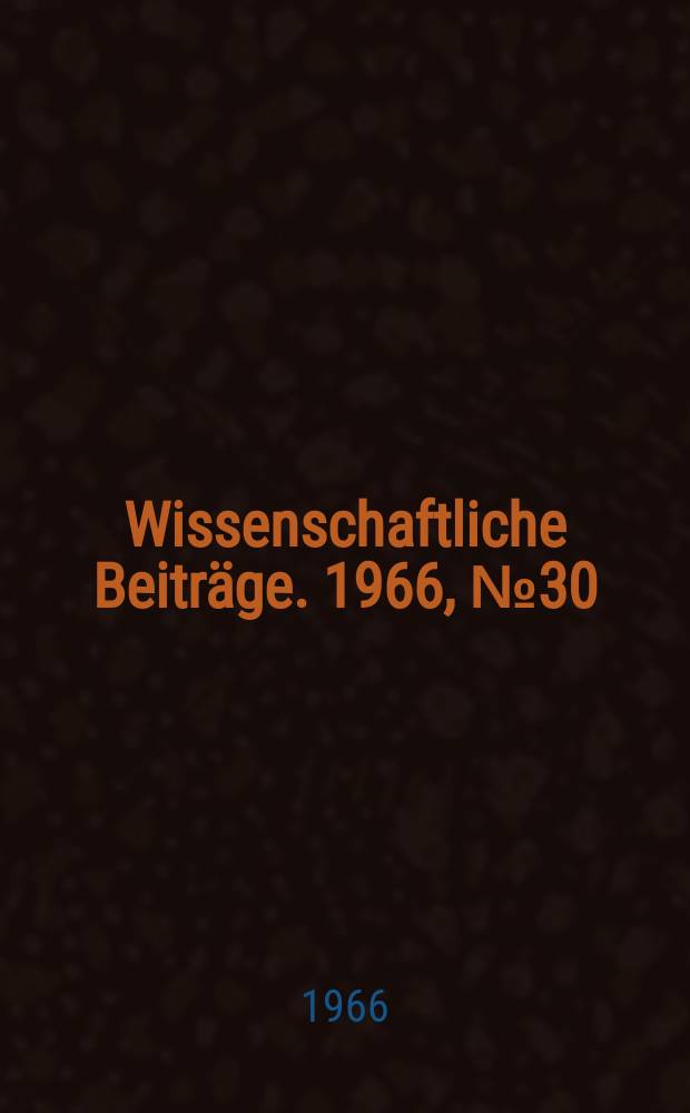 Wissenschaftliche Beiträge. 1966, № 30 : Rad- und Scheibennadeln im mittleren Elbegebiet