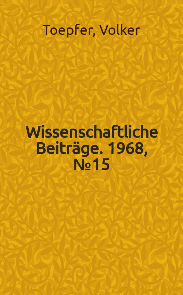 Wissenschaftliche Beiträge. 1968, № 15 : Die Altsteinzeit Frankreichs im Spiegel der Literatur nach dem 2. Weltkrieg