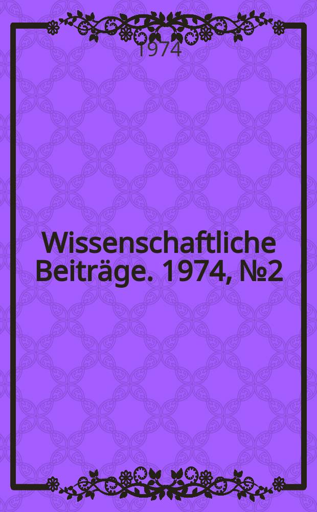 Wissenschaftliche Beiträge. 1974, № 2 : Die Gräber der älteren Ockergrabkultur zwischen Ural und Dnepr