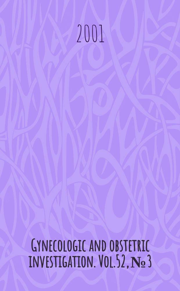 Gynecologic and obstetric investigation. Vol.52, №3