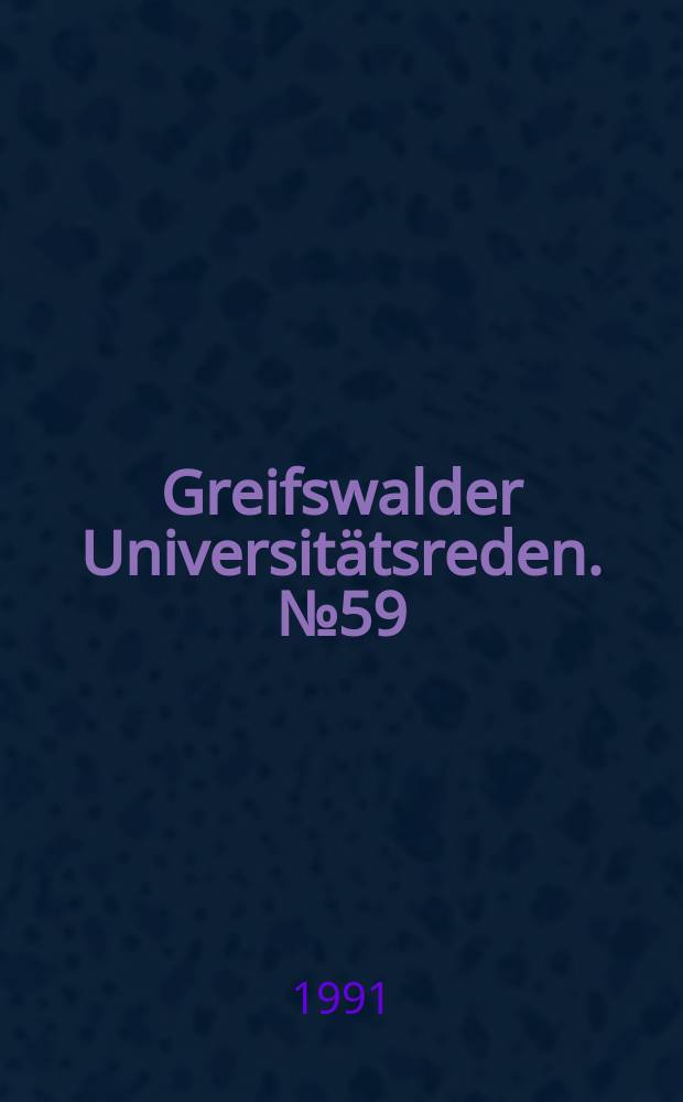 Greifswalder Universitätsreden. №59 : In memoriam Ernst Lohmeyer