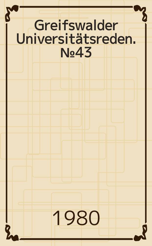 Greifswalder Universitätsreden. №43 : Enzyme - ihre Natur und Bedeutung