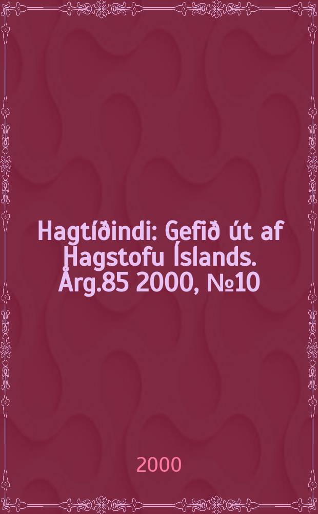 Hagtíðindi : Gefið út af Hagstofu Íslands. Årg.85 2000, №10