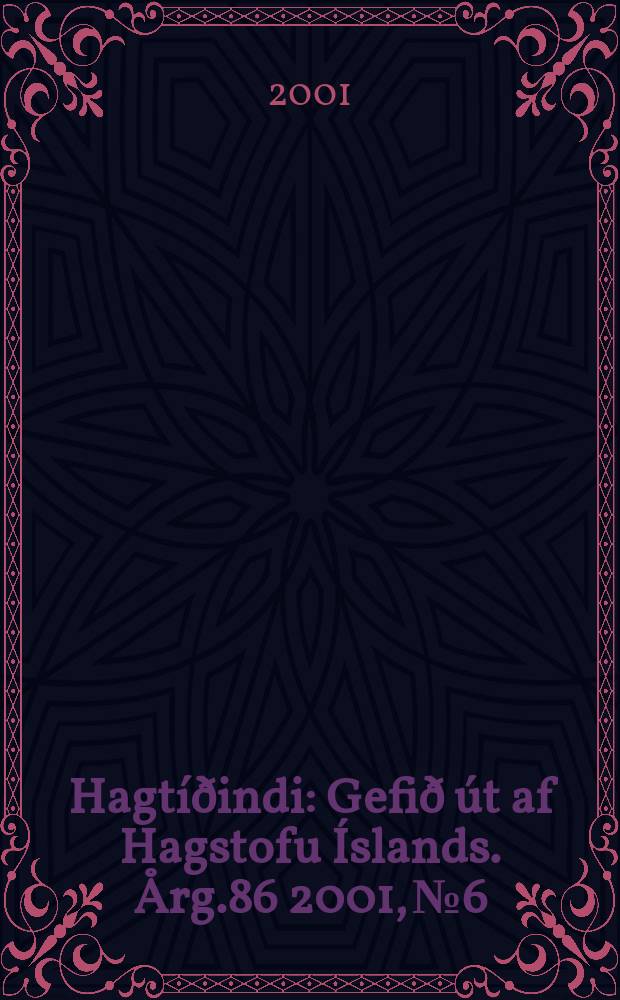 Hagtíðindi : Gefið út af Hagstofu Íslands. Årg.86 2001, №6
