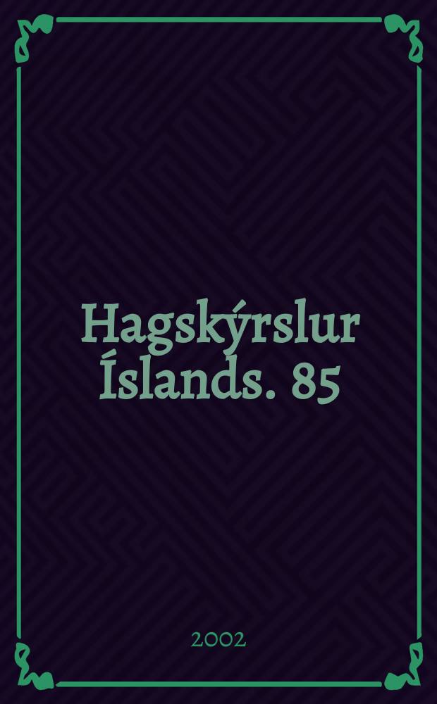 Hagskýrslur Íslands. 85