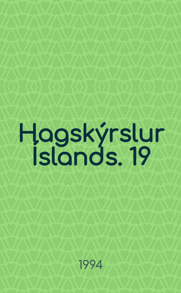 Hagskýrslur Íslands. 19